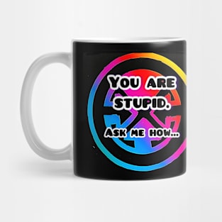 Ask me how… Mug